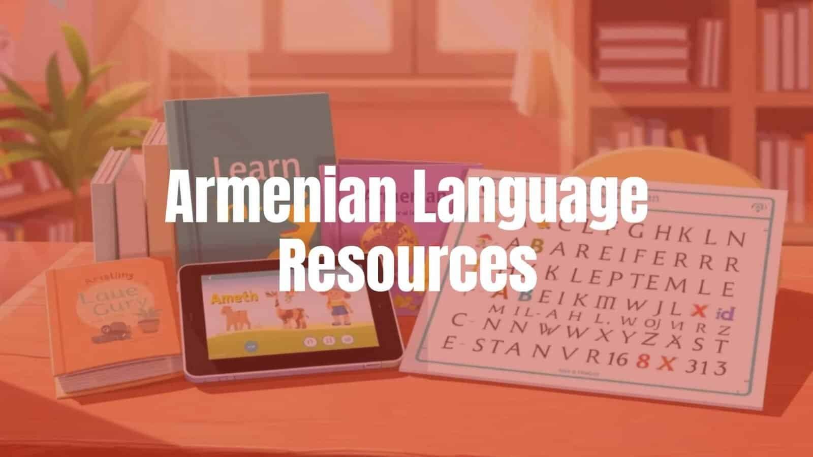 Armenian language learning resources, books, digital apps, and alphabet chart displayed on a wooden table, warm and inviting lighting, illustrative style.