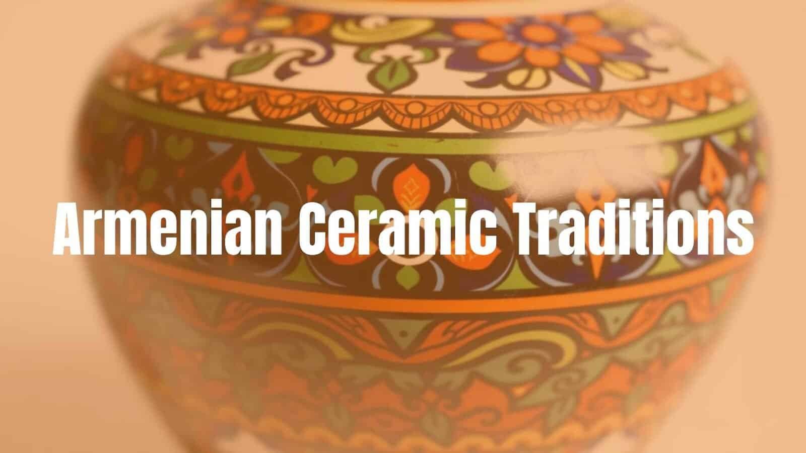 Armenian ceramic vase with intricate patterns, vibrant colors, traditional craftsmanship, detailed close-up, cultural heritage, artistic.