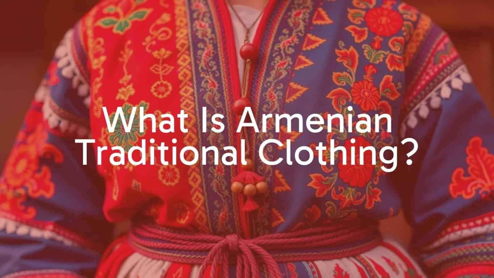 Armenian traditional clothing (Taraz), vibrant colors, intricate embroidery, historical attire, cultural representation, detailed patterns, realistic.