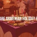 Armenian holiday feast, traditional dishes on a decorated table, warm lighting, festive mood, cultural heritage, realistic.