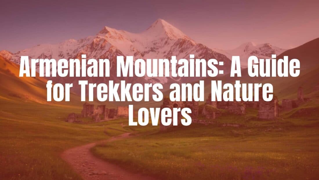 Majestic Armenian mountain landscape, snow-capped peaks against a clear blue sky, lush green valleys with ancient stone ruins, a winding hiking trail, cinematic lighting, realistic photography style.